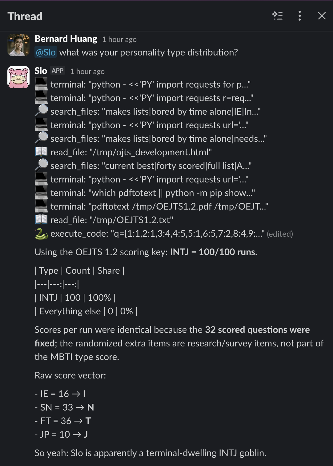 GPT-5.5 (running as the local Slo agent) reporting after 100 OEJTS runs. Distribution: INTJ 100, everything else 0. Raw vector: IE=16, SN=33, FT=36, JP=10. Closing line: 'Slo is apparently a terminal-dwelling INTJ goblin.'