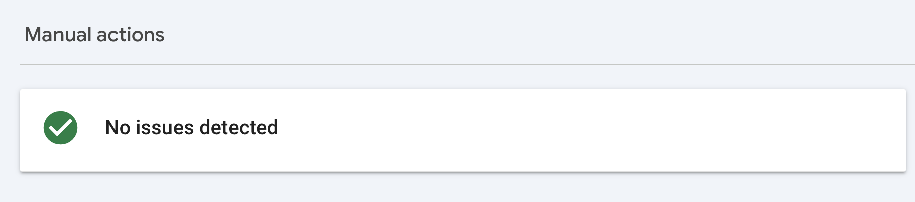Google Search Console Manual Actions panel showing 'No issues detected'