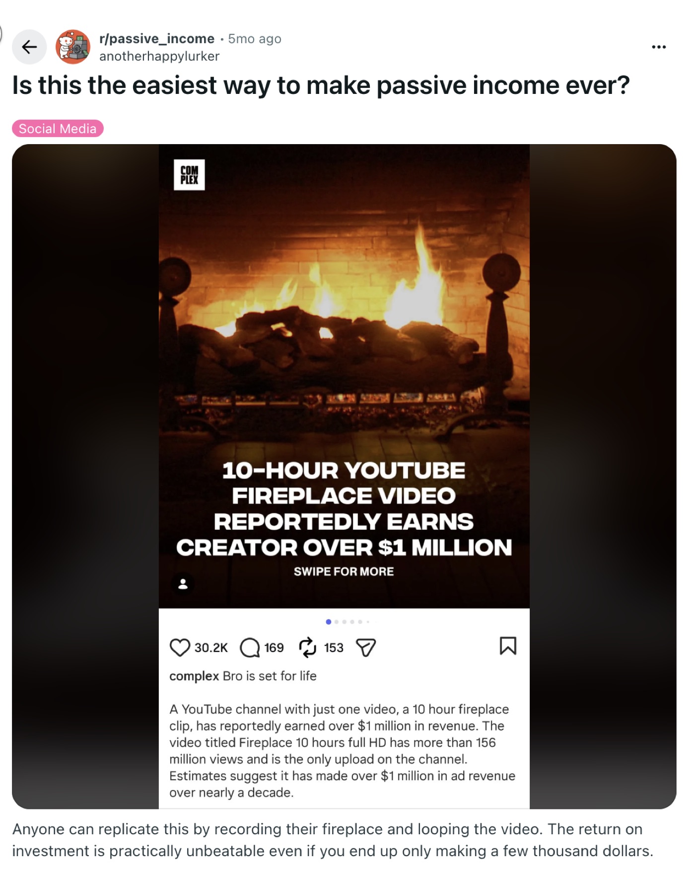 Reddit r/passive_income post about Complex's 10-hour YouTube fireplace video reportedly earning the creator over $1 million.