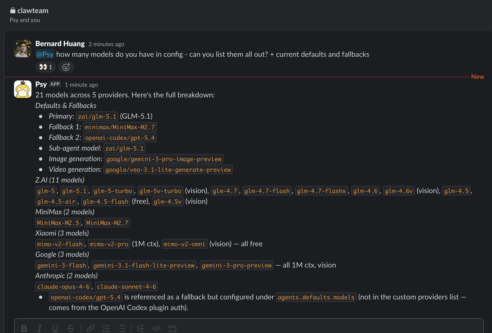 Slack message from Psy listing the OpenClaw model configuration: 21 models across 5 providers. Defaults: primary z.ai/glm-5.1, fallback 1 minimax/MiniMax-M2.7, fallback 2 openai-codex/gpt-5.4. Sub-agent model glm-5.1, image gen google/gemini-3-pro-image-preview, video gen google/veo-3.1-lite-generate-preview. Z.AI 11 models including glm-5.1, glm-5.1-turbo variants and vision models. MiniMax 2 models. Xiaomi 3 models including mimo-v2-flash 1M context, mimo-v2-pro, all free. Google 3 models all 1M context vision. Anthropic 2 models: claude-opus-4-6 and claude-sonnet-4-6, plus codex/gpt-5.4 referenced as fallback.